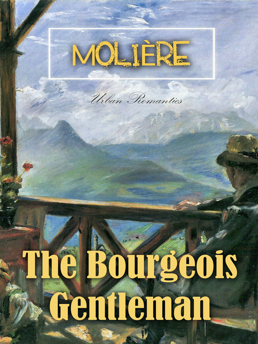 Title details for The Bourgeois Gentleman by Molière - Available